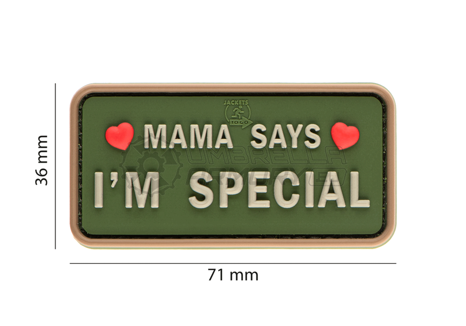 Mama Says I'm Special Patch (JTG)